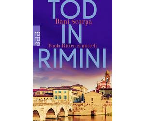 Dani Scarpa Tod in Rimini: Paolo Ritter ermittelt Emilia-Romagna (Tascabile)