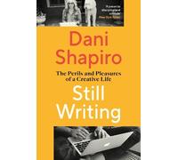 Dani Shapiro Still Writing (Tascabile)