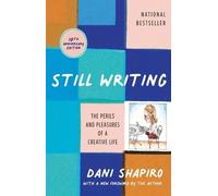 Dani Shapiro Still Writing (Tascabile)