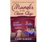 Dani Simms Murder at the Cheese Shop (Tascabile)