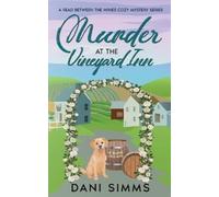 Dani Simms Murder at the Vineyard Inn (Tascabile)