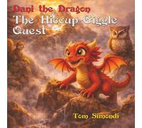 Dani the Dragon: The Hiccup-Giggle Quest