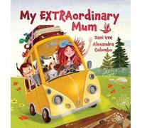 Dani Vee My EXTRAordinary Mum (Copertina rigida)