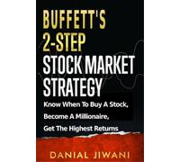 Danial Jiwani Buffett's 2-Step Stock Market Strategy (Tascabile)