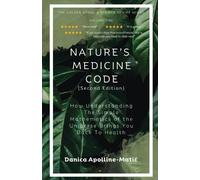 Danica Apolline-Matic Nature's Medicine Code (Tascabile)