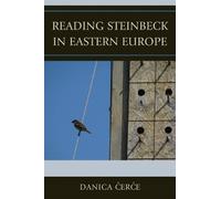 Danica Cerce Reading John Steinbeck in Eastern Europe (Tascabile)