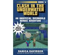 Danica Davidson Clash in the Underwater World (Tascabile)