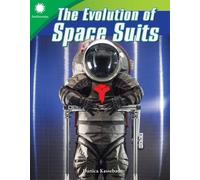 Danica Kassebaum The Evolution of Space Suits (Tascabile)