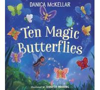 Danica Mckellar Jennifer Bricking Ten Magic Butterflies (Copertina rigida)