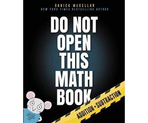 Danica Mckellar Maranda Maberry Do Not Open This Math Book (Tascabile)