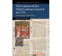 Danica Summerlin The Canons of the Third Lateran Council of 1179 (Tascabile)
