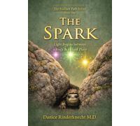 Danice Rinderknecht The Spark (Copertina rigida) Radiant Path