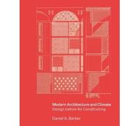 Daniel A. Barber Modern Architecture and Climate (Copertina rigida)