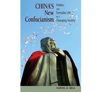 Daniel A. Bell China's New Confucianism (Tascabile)