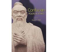 Daniel A. Bell Confucian Political Ethics (Tascabile)