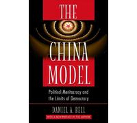 Daniel A. Bell The China Model (Tascabile)