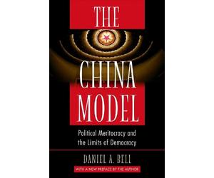 Daniel A. Bell The China Model (Tascabile)