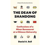 Daniel A. Bell The Dean of Shandong (Tascabile)