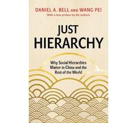 Daniel A. Bell Wang Pei Just Hierarchy (Tascabile)