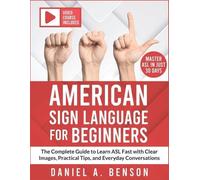 Daniel A Benson American Sign Language for Beginners (Tascabile)