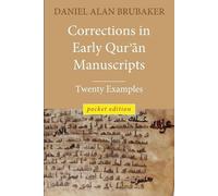 Daniel A Brubaker Corrections in Early Qurʾān Manuscripts (Tascabile)
