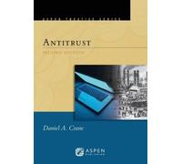Daniel A Crane Aspen Treatise for Antitrust (Tascabile)