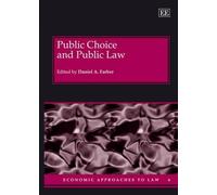 Daniel A. Farber Public Choice and Public Law (Copertina rigida)