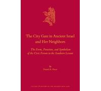 Daniel A. Frese The City Gate in Ancient Israel and Her Neigh (Copertina rigida)
