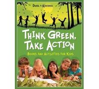 Daniel A. Kriesberg Think Green, Take Action (Tascabile)