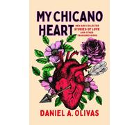 Daniel A. Olivas My Chicano Heart (Tascabile) New Oeste