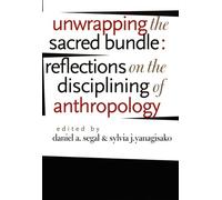 Daniel A. Segal Unwrapping the Sacred Bundle (Tascabile)