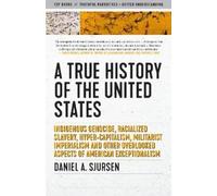 Daniel A. Sjursen A Thinker's History of the United States (Tascabile)