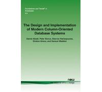 Daniel Abadi Peter Boncz Stavro The Design and Implementation of Mod (Tascabile)