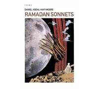 Daniel, Abdal-Hayy Moore Ramadan Sonnets / Poems (Tascabile)