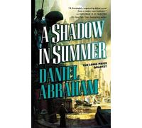 Daniel Abraham A Shadow in Summer (Tascabile) Long Price Quartet