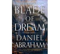 Daniel Abraham Blade of Dream (Copertina rigida) Kithamar Trilogy