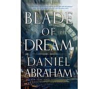 Daniel Abraham Blade of Dream (Copertina rigida) Kithamar Trilogy