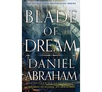 Daniel Abraham Blade of Dream (Tascabile) Kithamar Trilogy