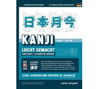 Daniel Akiyama Kanji leicht gemacht Ein Leitfaden für Anfäng (Copertina rigida)