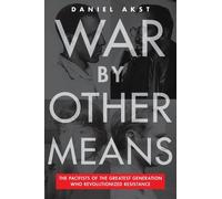 Daniel Akst War By Other Means (Copertina rigida)