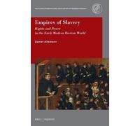 Daniel Allemann Empires of Slavery: Rights and Power in the E (Copertina rigida)