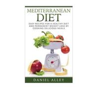 Daniel Alley Mediterranean Diet (Tascabile)