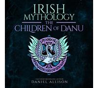 Daniel Allison Irish Mythology (Tascabile) Celtic Myths & Legends Retold