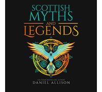 Daniel Allison Scottish Myths & Legends (Tascabile)