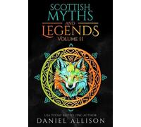 Daniel Allison Scottish Myths & Legends (Tascabile)