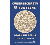 Daniel Amadi Cybersecurity for Teens (Tascabile)