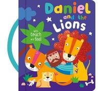 Daniel and the Lions with Touch and Feel - Inspirational Gift Idea, Perfect for Sunday School Prizes, Christenings and More