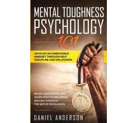 Daniel Anderson Mental Toughness, Psychology 101 (Tascabile)