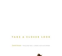 Daniel Arasse Take a Closer Look (Copertina rigida)