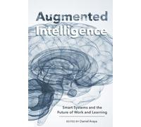 Daniel Araya Augmented Intelligence (Tascabile)